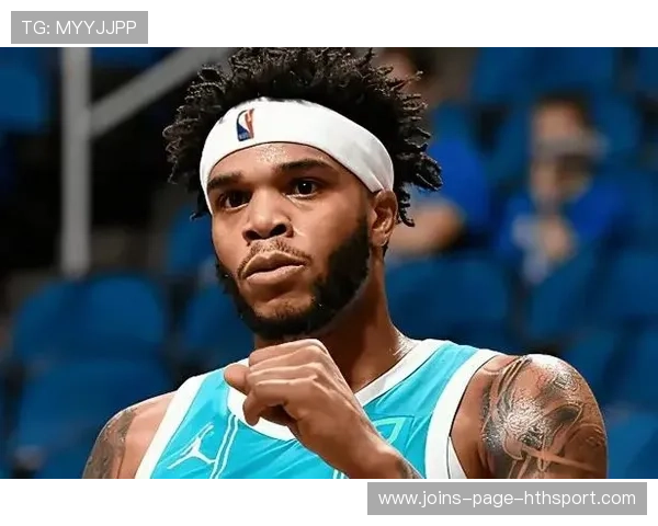 布里奇斯突破传球,黄蜂团队默契提升