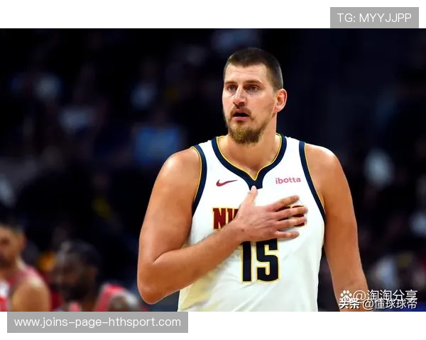 约基奇中路抛投稳定命中，掘金继续扩大战果